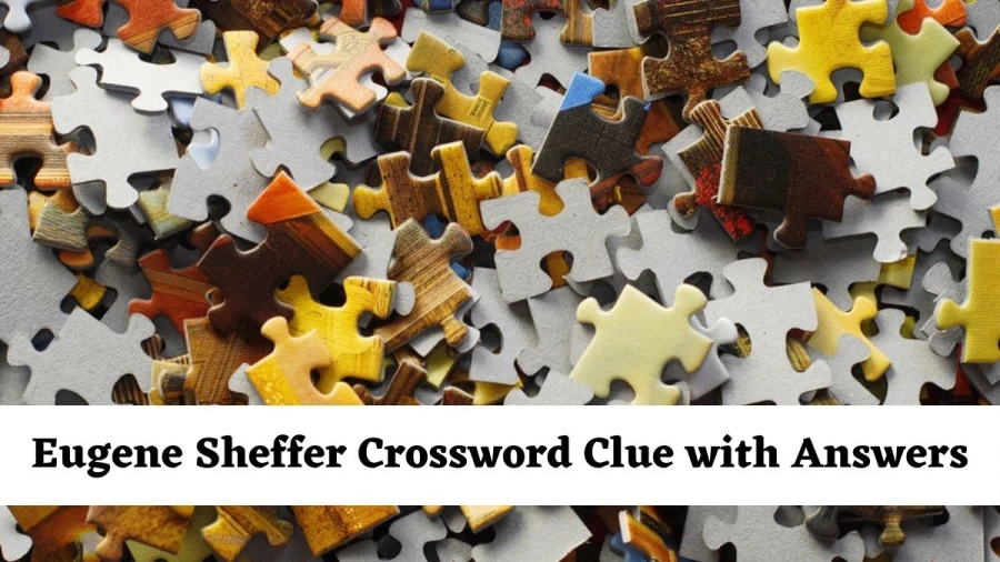 Take your pick Crossword Clue Eugene Sheffer