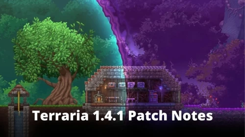 Terraria 1.4.1 Patch Notes: Check Terraria 1.4.1 Changelog, Terraria 1.4.1 Free Download, 1.4.1 Patch Notes Here