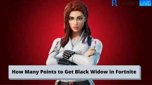 How Many Points to Get Black Widow in Fortnite: Know Black Widow Cup Leaderboard, How Many Points to Get Black Widow in Fortnite?