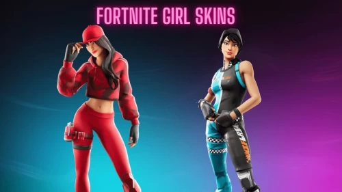 Fortnite Girl Skins. Top 5 List of Fortnite Anime Girl Skins, Characters, Finest Female Outfits, and More Here!