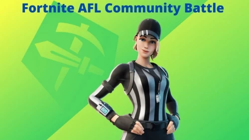 Fortnite AFL Community Battle: Check What Were Fortnite Community Battle Tasks and Rewards? and More!