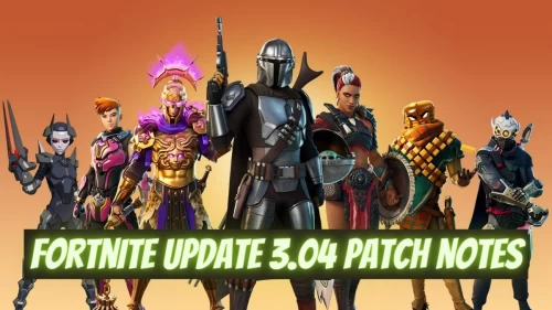 Fortnite Update 3.04 Patch Notes - Patch Notes 15.40 on February 16 is given here in this article!