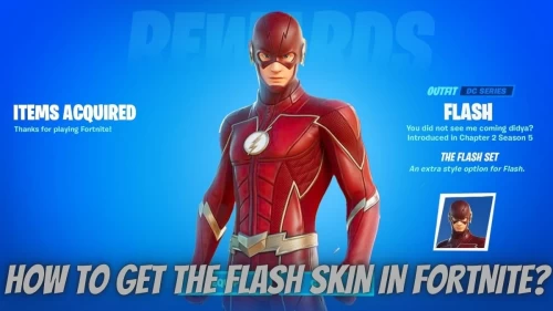 How To Get The Flash Skin In Fortnite? How Much Will The Flash Skin Be In Fortnite?