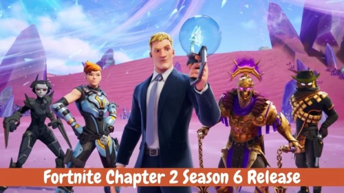 Fortnite Chapter 2 Season 6: Release Date and Time, Trailer, Battle Pass Skins, When Is It Coming Out?