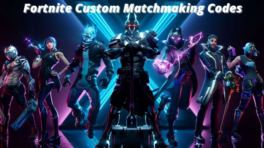 Fortnite Custom Matchmaking Codes: How To Use Custom Matchmaking Codes In Fortnite?