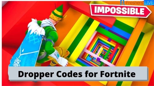 Dropper Map Codes In Fortnite: Find Here List of Dropper Map Codes In Fortnite 2021