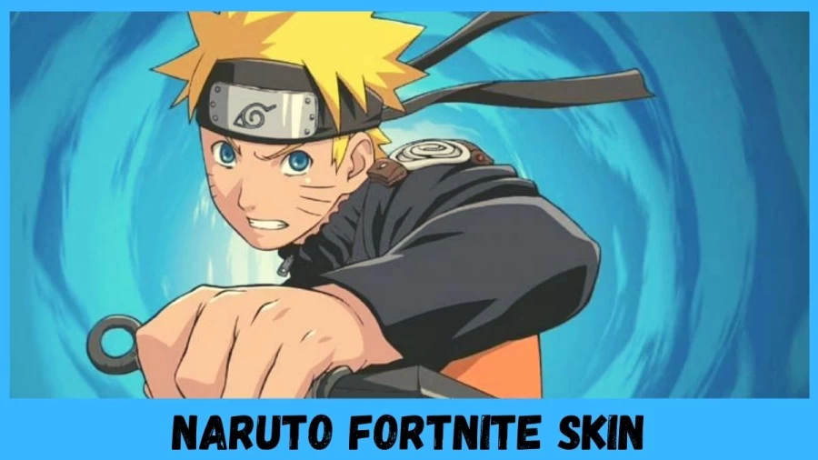 Naruto Fortnite Skin, Release Date, Rumors, Characters, Skin Name, And More!