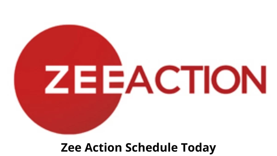 Zee Action Schedule Today, Check Zee Action Program Schedule, Complete List of Zee Action Schedule List, Timing Today 2021, and Timing Today India