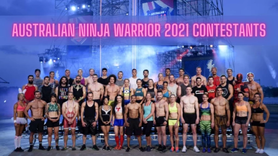 Australian Ninja Warrior 2021 Contestants, Hosts, Where Is Australian Ninja Warrior Filmed 2021?