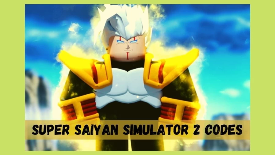 Super Saiyan Simulator 2 Codes June 2021, Get the Procedure to Redeem the Codes Here!