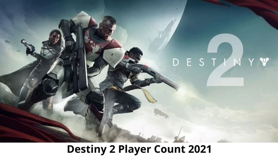 Destiny 2 Player Count 2021 How many People are Playing Destiny 2?