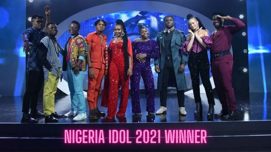 Nigeria Idol 2021 Winner: Who Is The Winner Of Nigerian Idol 2021?