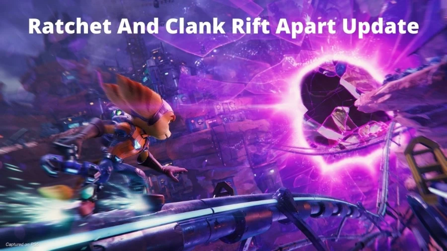 Ratchet And Clank Rift Apart Update: What Are Ratchet And Clank Rift Apart Patch Notes 01.002.000