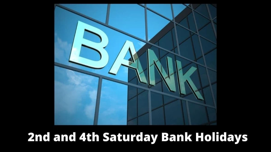 2nd and 4th Saturday Bank Holidays 2021: Which Saturday Bank Holiday in August 2021?