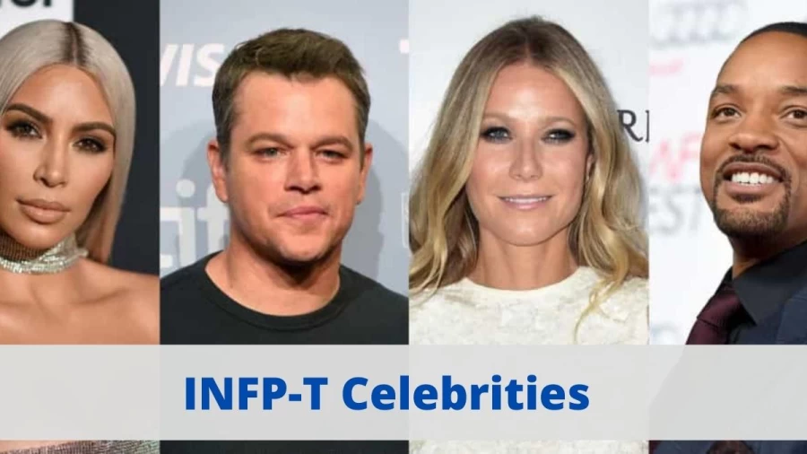 INFP-T Celebrities: List Of Celebrities With INFP-T Personality Here!