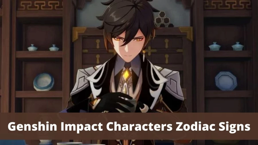 Genshin Impact Characters Zodiac Signs: What Are Genshin Characters Zodiac Signs?