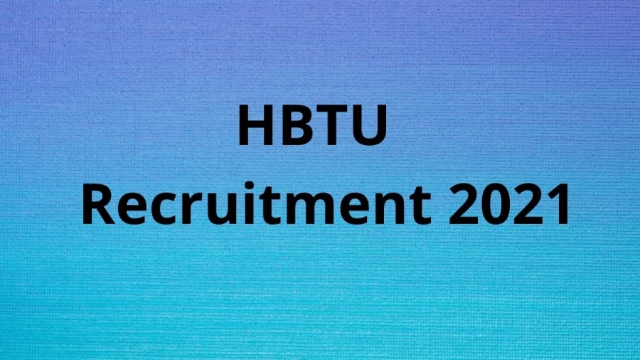 HBTU Guest Faculty Recruitment Notification 2021 - 30,000 Salary - Apply Now