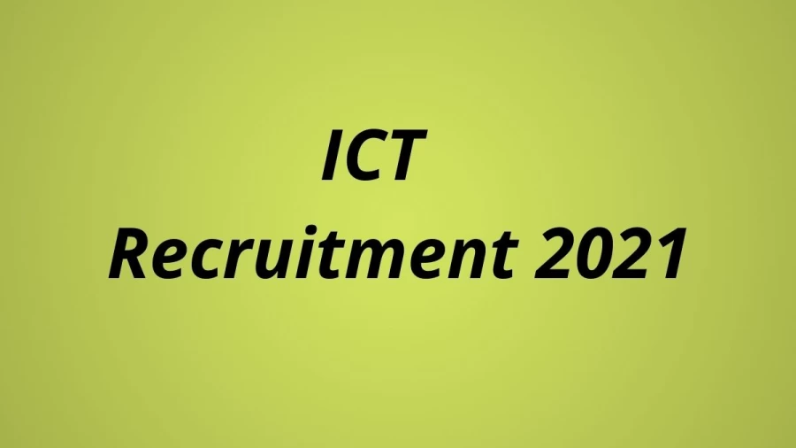 ICT Research Assistant Recruitment Notification 2021 - 18,000 Salary - Apply Now