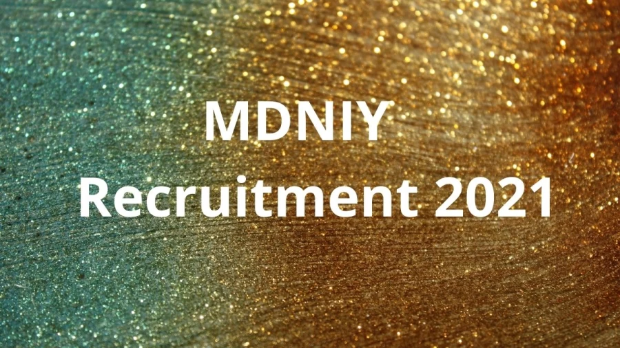 MDNIY Media Assistant Recruitment Notification 2021 - 28,000 Salary - Apply Now