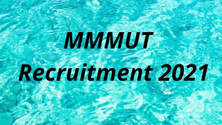 MMMUT Recruitment 2021: Application form Released at mmmut.ac.in, Know Salary, Selection, How to Apply