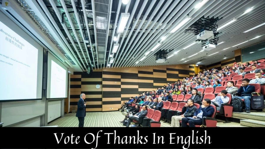 Vote Of Thanks In English: How To Write A Vote Of Thanks In English?