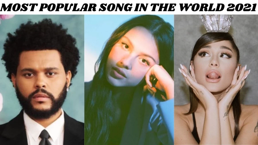 Most Popular Song In The World 2021: Get The List Of Top 20 Most Popular Song In The World 2021