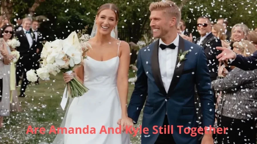 Are Amanda And Kyle Still Together? Where Are Amanda And Kyle Now?