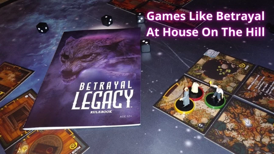 Games Like Betrayal At House On The Hill, List Of The Best Games Like Betrayal At House On The Hill