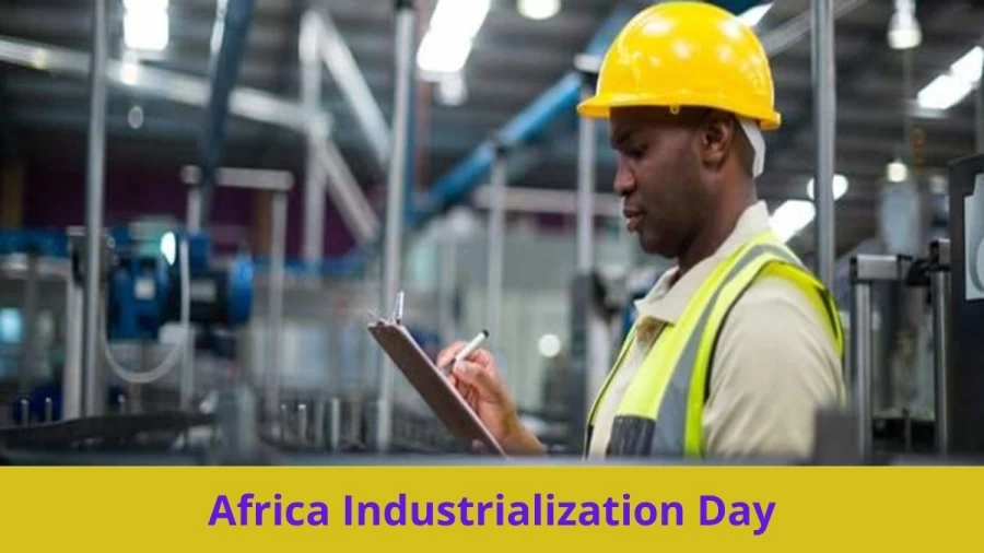 Africa Industrialization Day: When Is Africa Industrialization Day 2021?