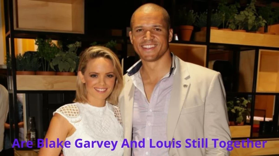 Are Blake Garvey And Louis Still Together? Where Are Blake Garvey And Louis Now?