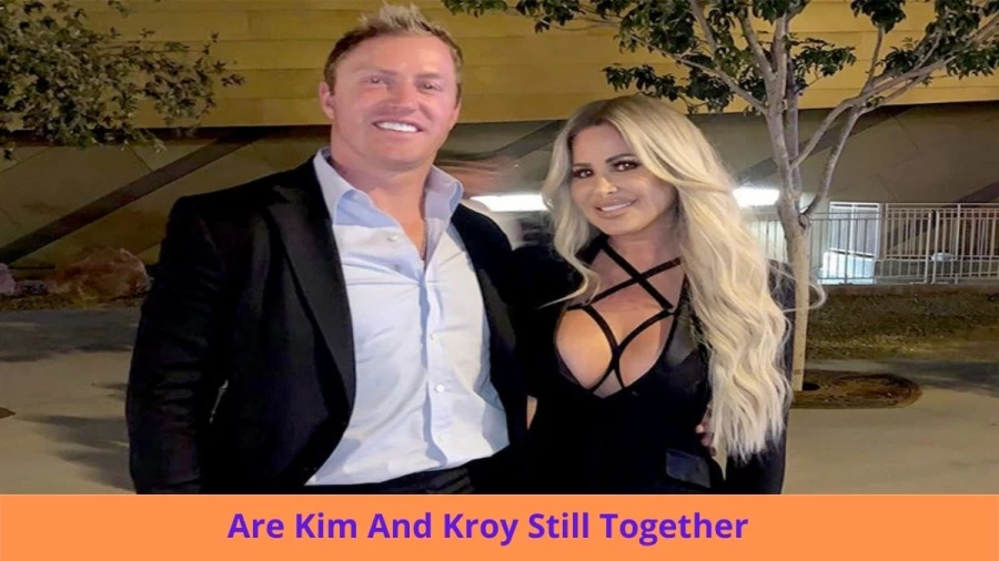 Are Kim And Kroy Still Together? Where Are Kim And Kroy Now?