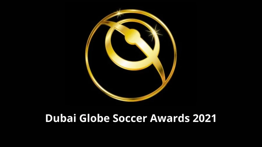 Dubai Globe Soccer Awards 2021, How To Vote For Dubai Globe Soccer Awards 2021?