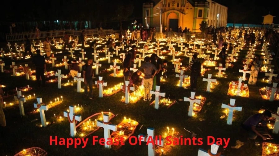 Happy Feast Of All Saints Day, Wishes, Messages, Images, Quotes And More