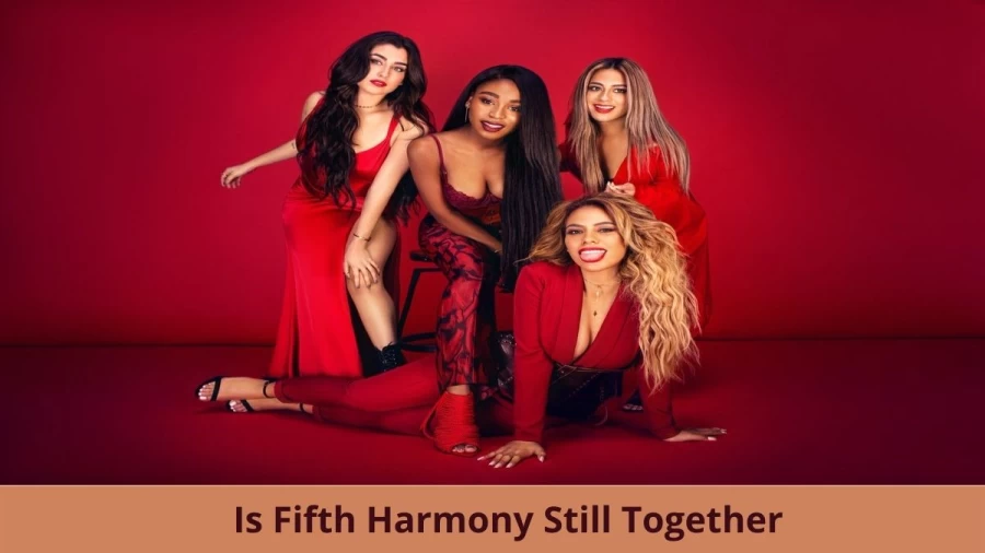 Is Fifth Harmony Still Together: Where Are The Members Of Fifth Harmony Now?