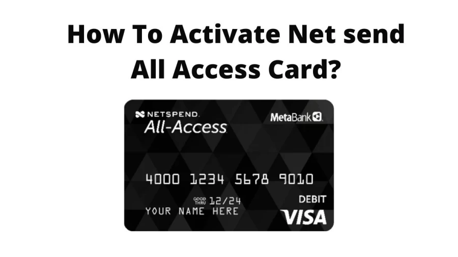 Netspendallaccess com Activate, A Guide To Activate Your Debit Card