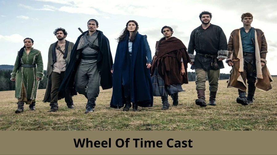 Wheel Of Time Cast, Complete List Of Wheel Of Time Cast And Characters