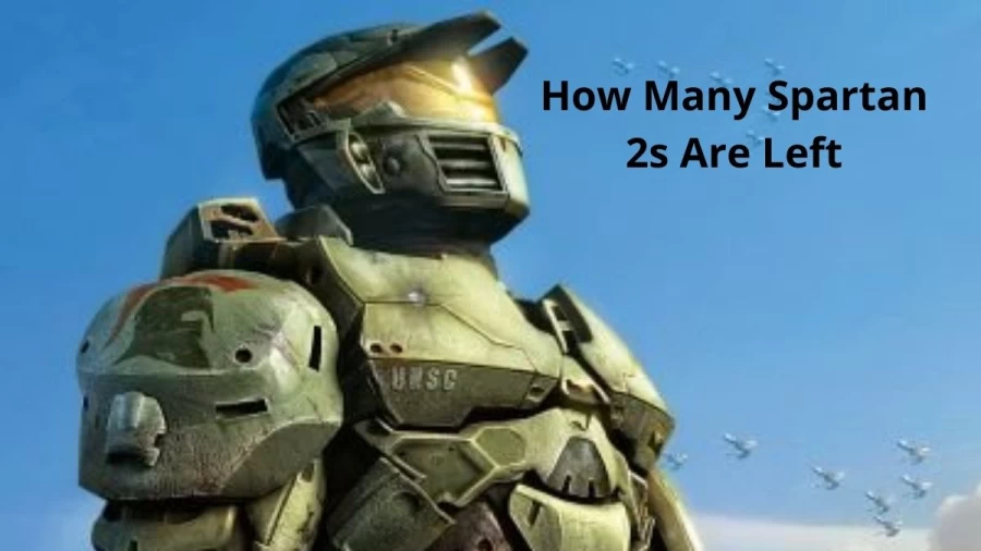 How Many Spartan 2s Are Left? How Many Spartan 2s Were Made?