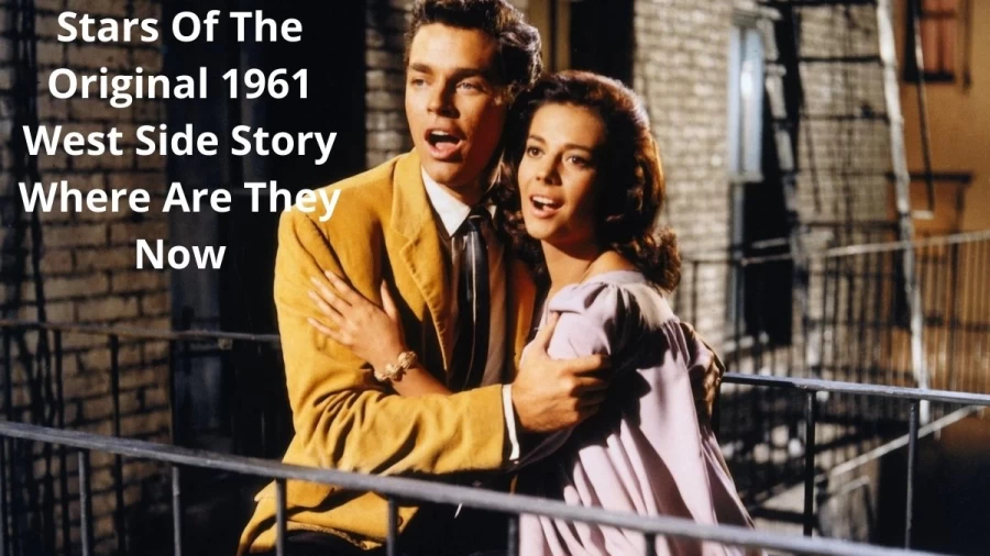 Stars Of The Original 1961 West Side Story Where Are They Now? Where Are The Stars Of The Original 1961 West Side Story Cast Now?