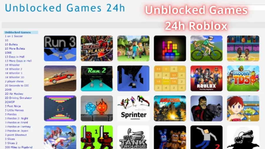 Unblocked Games 24h Roblox, Complete Details About Unblocked Games 24h Roblox