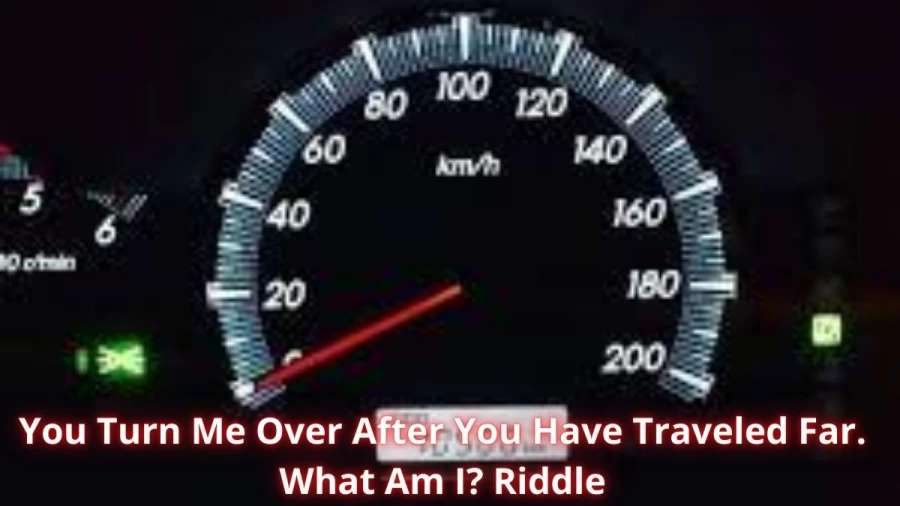 You Turn Me Over After You Have Traveled Far. What Am I? Riddle, Check The Answer And Explanation