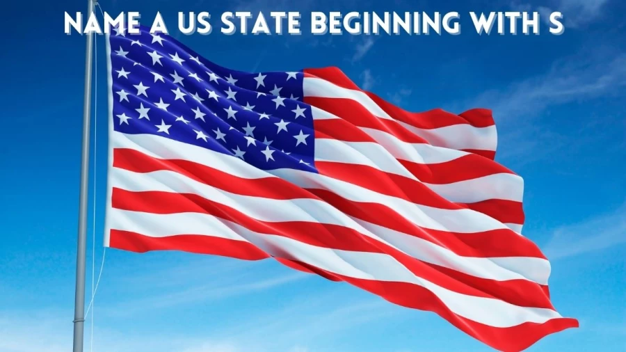 Name a US State Beginning with S, List of US State Beginning with S