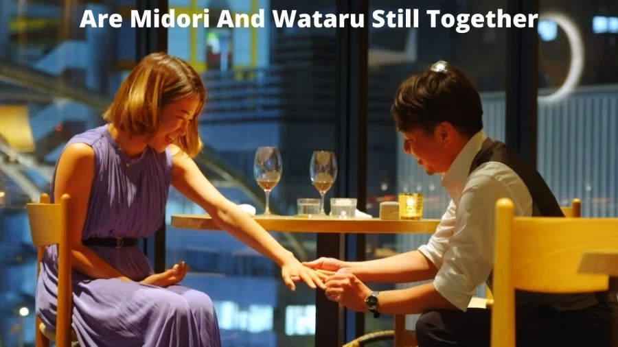 Are Midori And Wataru Still Together? Where Are Midori And Wataru Now?