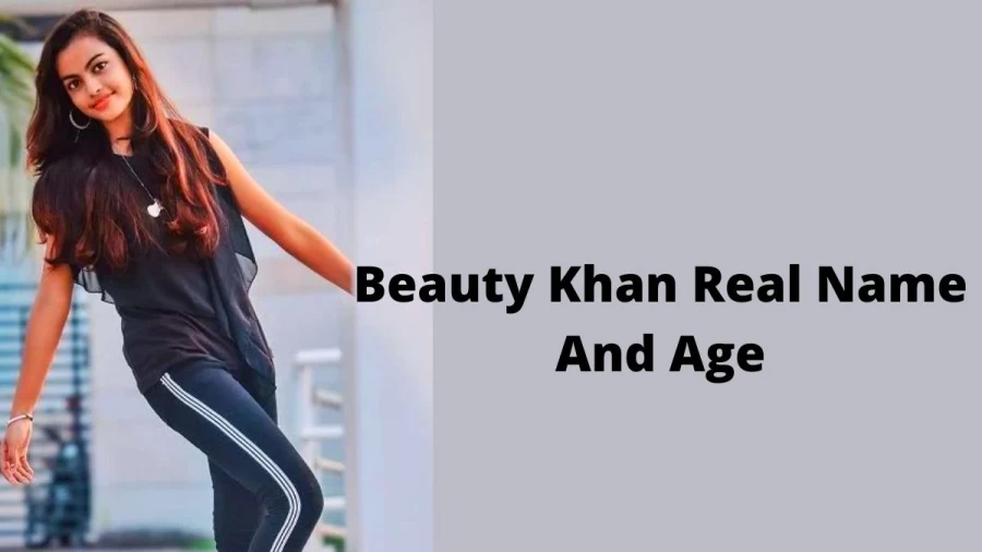 Beauty Khan Real Name And Age, Biography, Net Worth, Height, Weight, Family And More