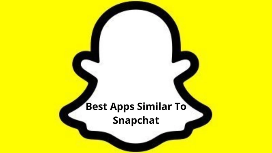 Best Apps Similar To Snapchat, Top 10 Best Apps Like Snapchat