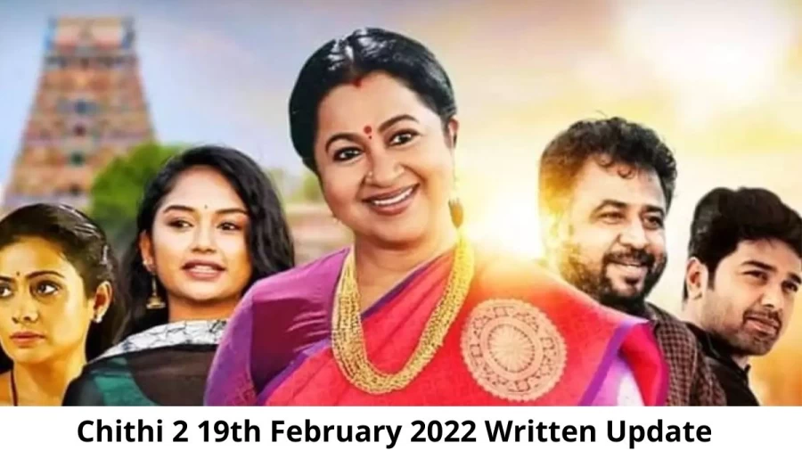 Chithi 2 19th February 2022 Written Update, Upcoming Twists In Chithi 2