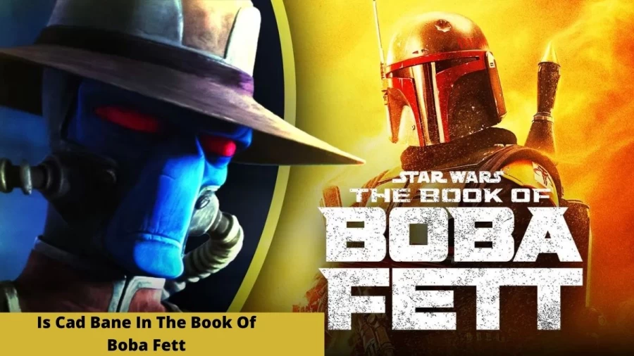 Is Cad Bane In The Book Of Boba Fett? Who Plays Cad Bane In Book Of Boba Fett?