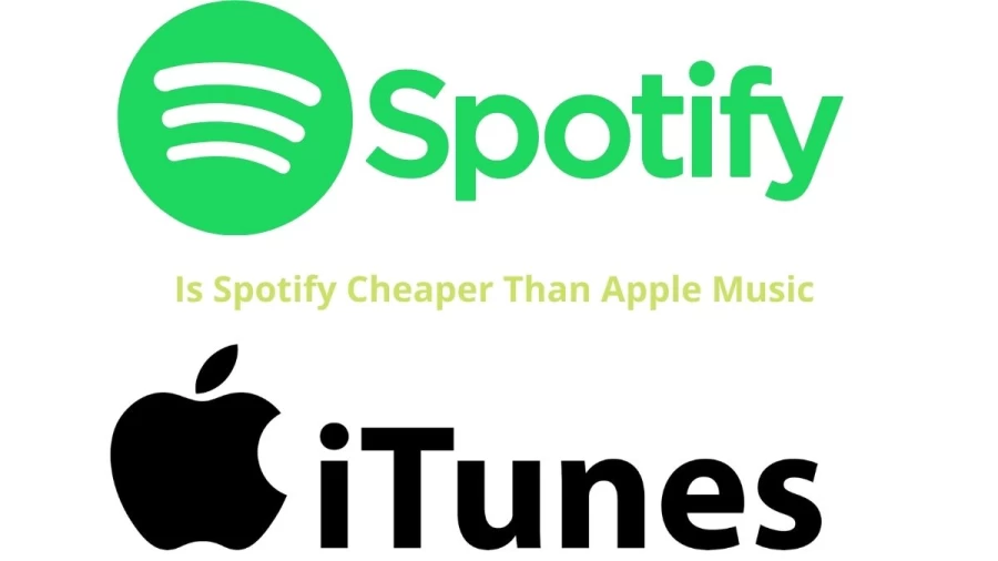 Is Spotify Cheaper Than Apple Music? Compare The Prices Of Apple Music vs. Spotify And Choose The Affordable Platform