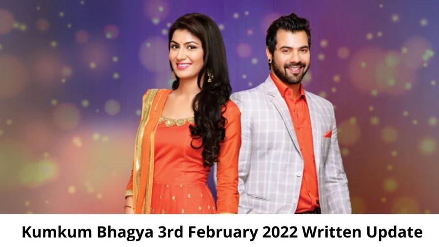 Kumkum Bhagya 3rd February 2022 Written Update, Upcoming Twists in Kumkum Bhagya 3rd February 2022 Episode