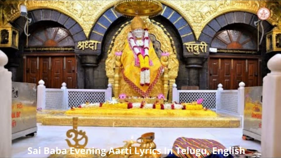 Sai Baba Evening Aarti Lyrics In Telugu, English, Dhoop Aarati Lyrics Of Shirdi Sai Baba