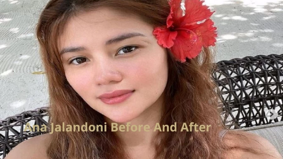 Ana Jalandoni Before And After, Who Is Ana Jalandoni?